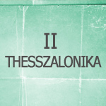II Thesszalonika 2:1-4